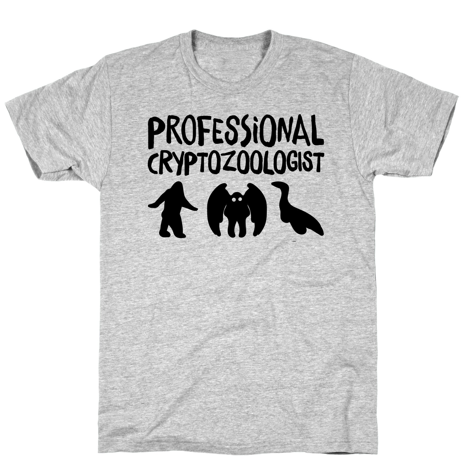 Professional Cryptozoologist  T-Shirt